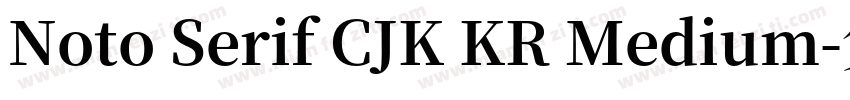 Noto Serif CJK KR Medium字体转换